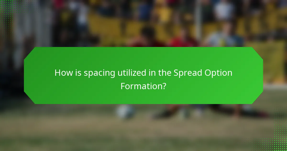 How is spacing utilized in the Spread Option Formation?